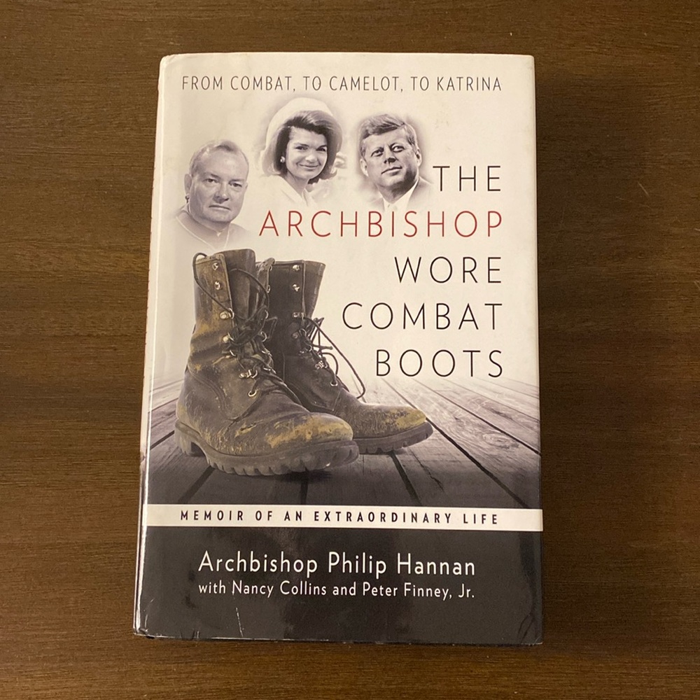 The Archbishop Wore Combat Boots: From Combat to Camelot to Katrina